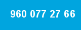 960 077 27 66 960 077 27 66